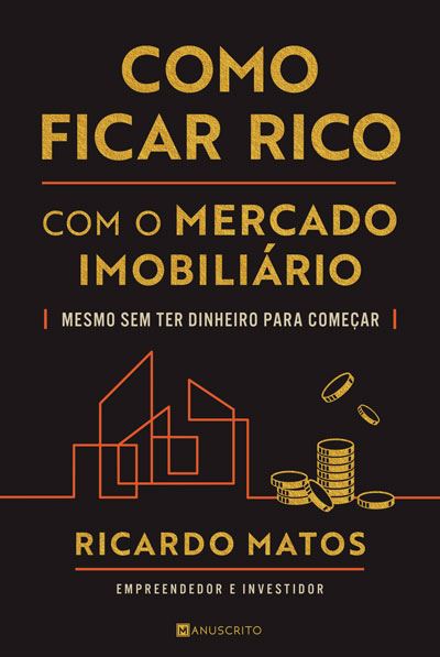 como ficar rico com o mercado imobiliario
