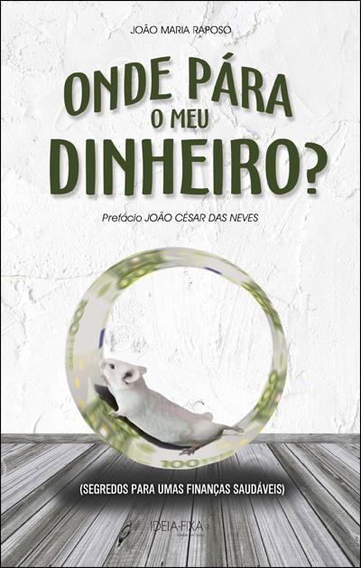 onde para o meu dinheiro