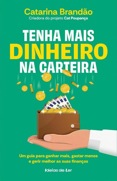 tenha mais dinheiro na carteira