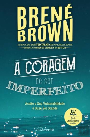 a coragem de ser imperfeito