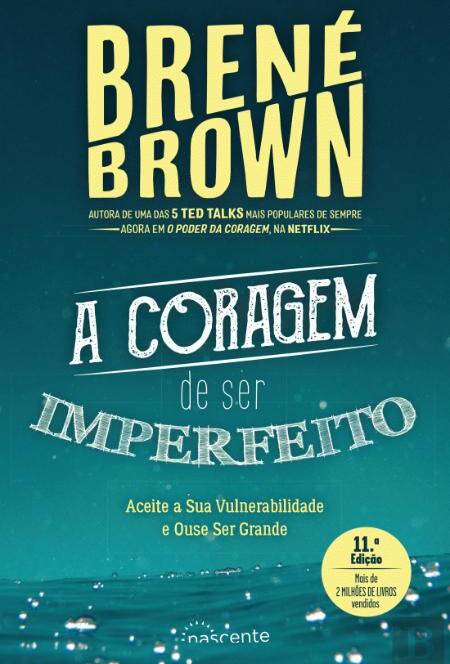 a coragem de ser imperfeito