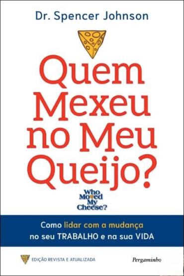 quem mexeu no meu queijo