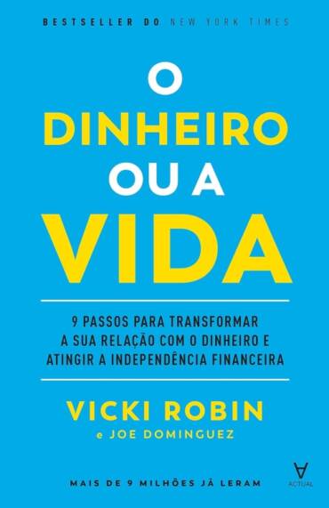 o dinheiro ou a vida